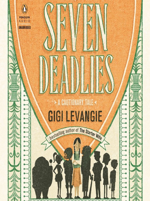 Title details for Seven Deadlies by Gigi Levangie - Available